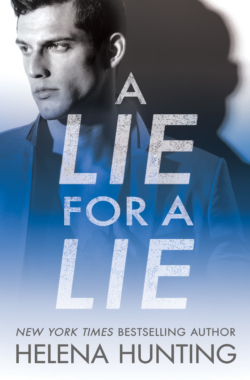 A LIE FOR A LIE (All In #1) Cover – Helena Hunting